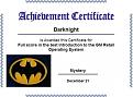 Click image for larger version

Name:	Darknight_Certificate.JPG
Views:	224
Size:	23.3 KB
ID:	1683399